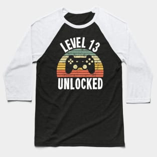 Level 13 Unlocked T-Shirt - 13th Birthday Gamer Gift - Thirteenth Anniversary Gift Baseball T-Shirt